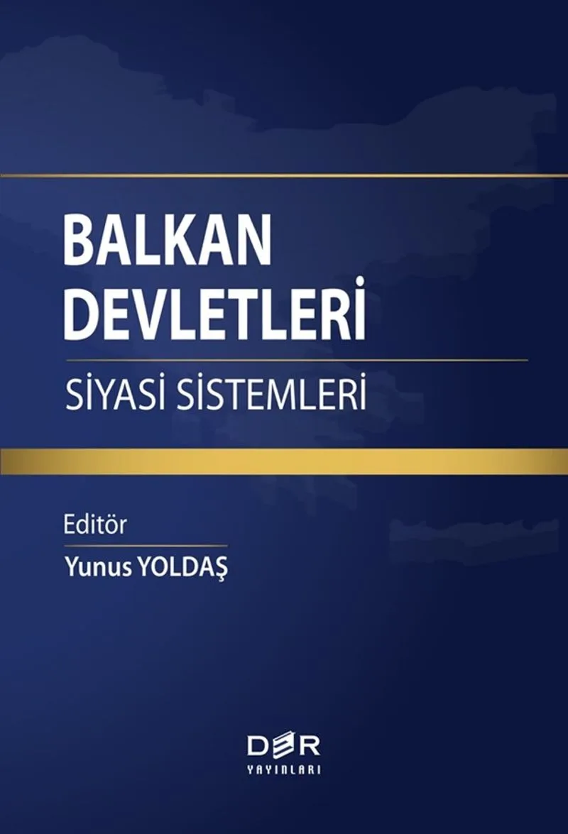 Balkan Devletleri Siyasi Sistemleri