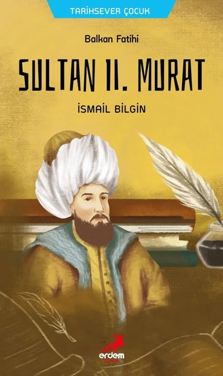 Balkan Fatihi Sultan ll. Murat
