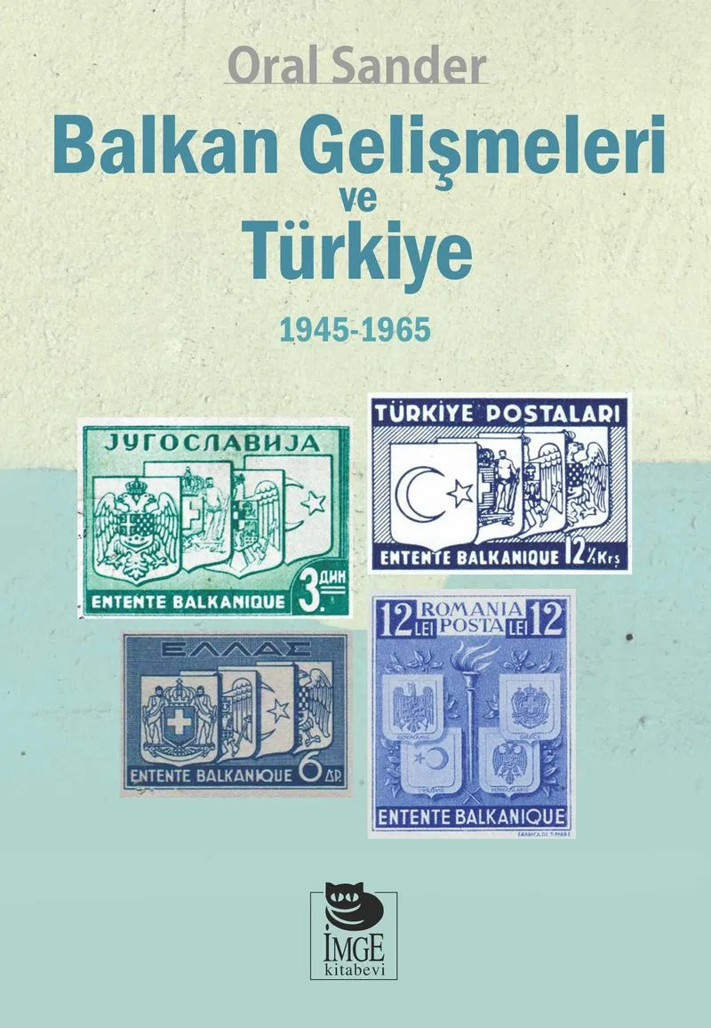 Balkan Gelişmeleri ve Türkiye (1945-1965)