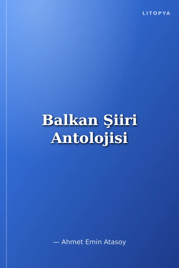Balkan Şiiri Antolojisi