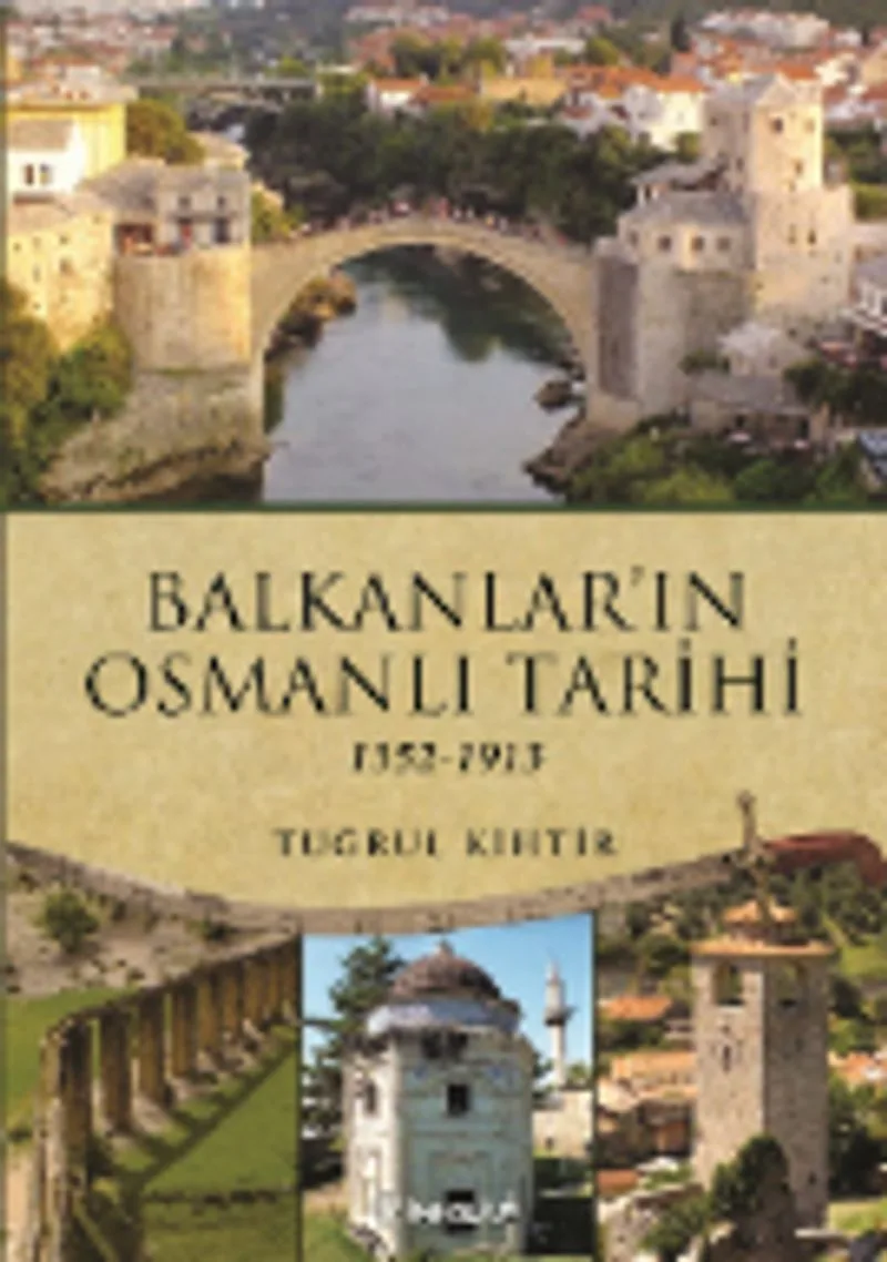 Balkanların Osmanlı Tarihi (1352-1913)