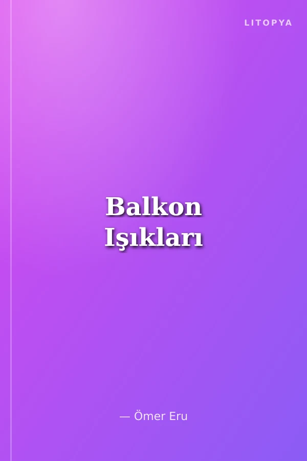 Balkon Işıkları
