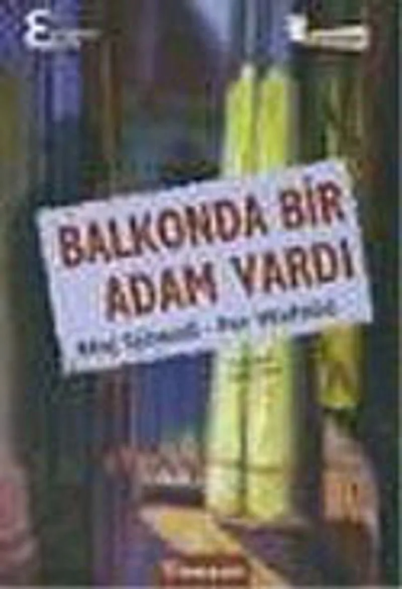 Balkonda Bir Adam Vardı
