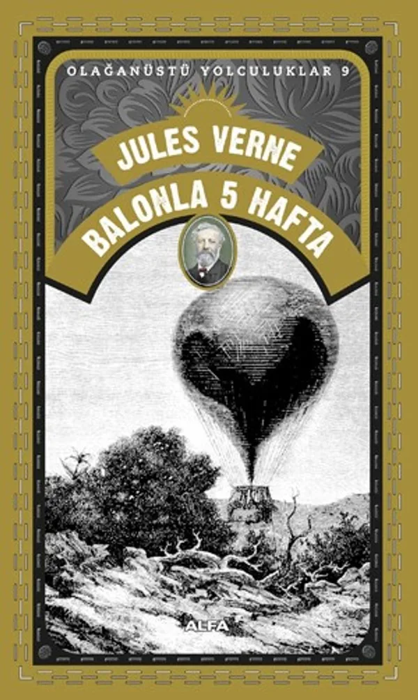 Balonla 5 Hafta / Olağanüstü Yolculuklar 9