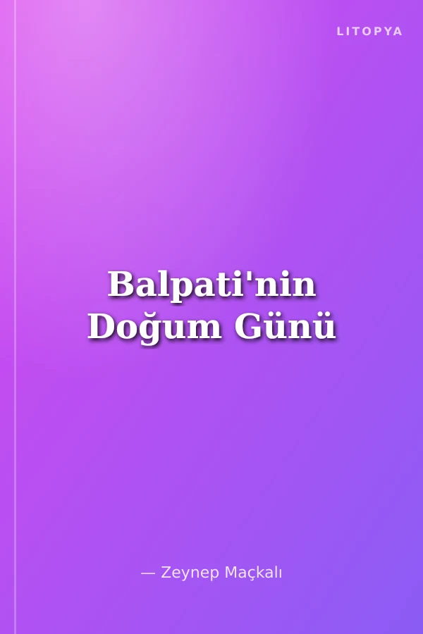 Balpati'nin Doğum Günü