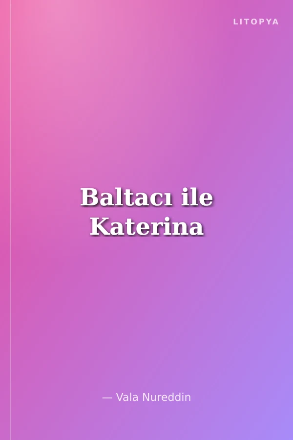 Baltacı ile Katerina