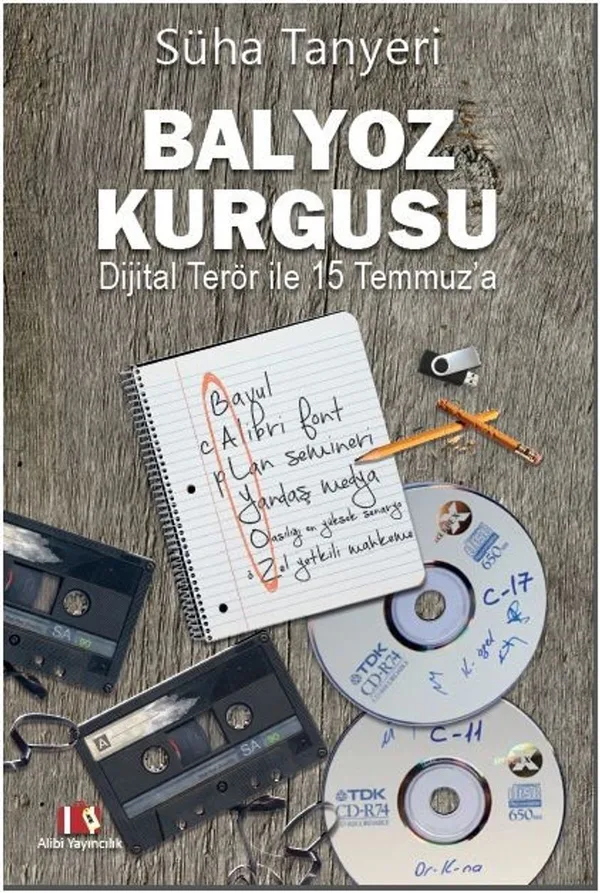 Balyoz Kurgusu Dijital Terör ile 15 Temmuz'a