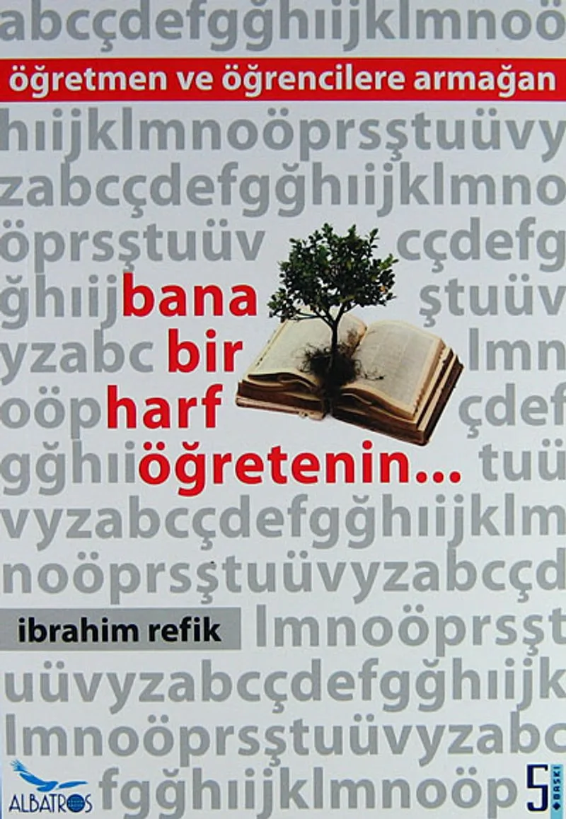 Bana Bir Harf Öğretenin