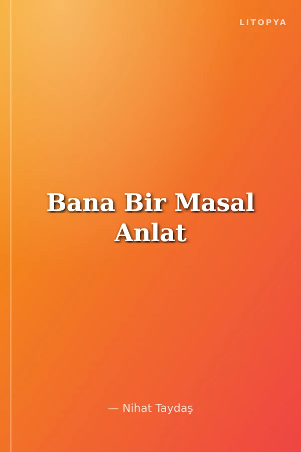 Bana Bir Masal Anlat