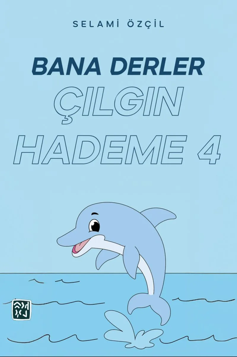 Bana Derler Çılgın Hademe 4