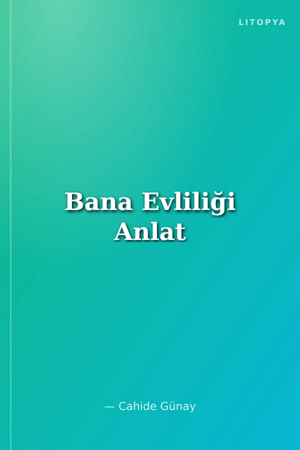 Bana Evliliği Anlat