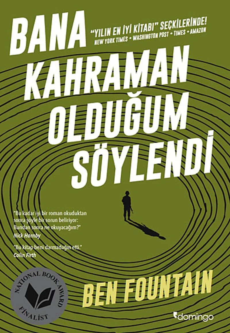 Bana Kahraman Olduğum Söylendi