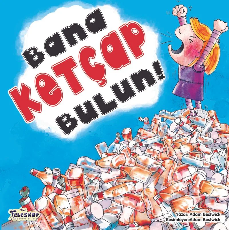 Bana Ketçap Bulun!