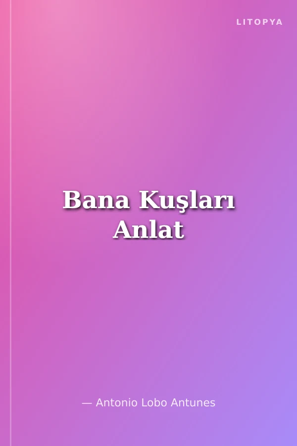 Bana Kuşları Anlat