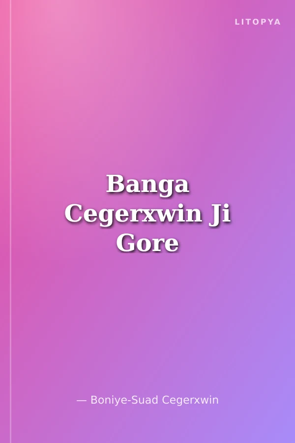 Banga Cegerxwin Ji Gore