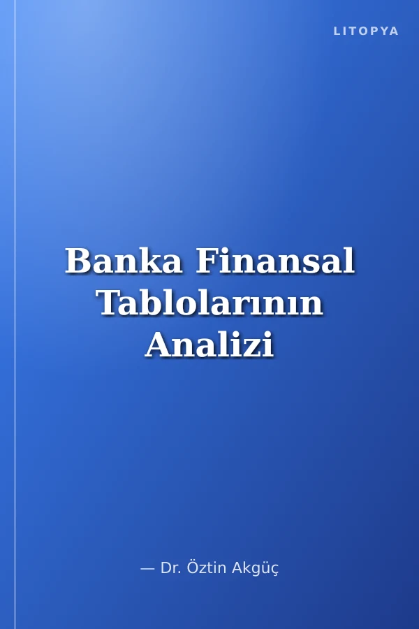 Banka Finansal Tablolarının Analizi