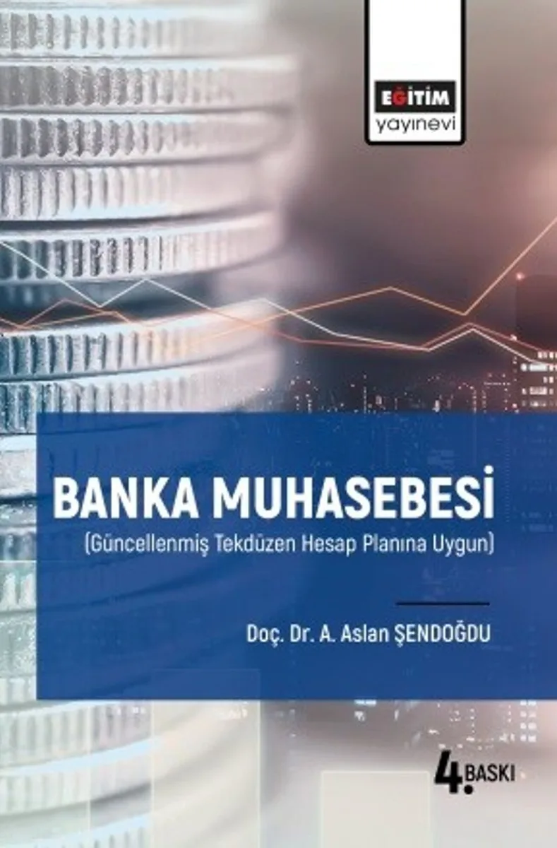 Banka Muhasebesi Güncellenmiş Tekdüzen Hesap Planına Uygun