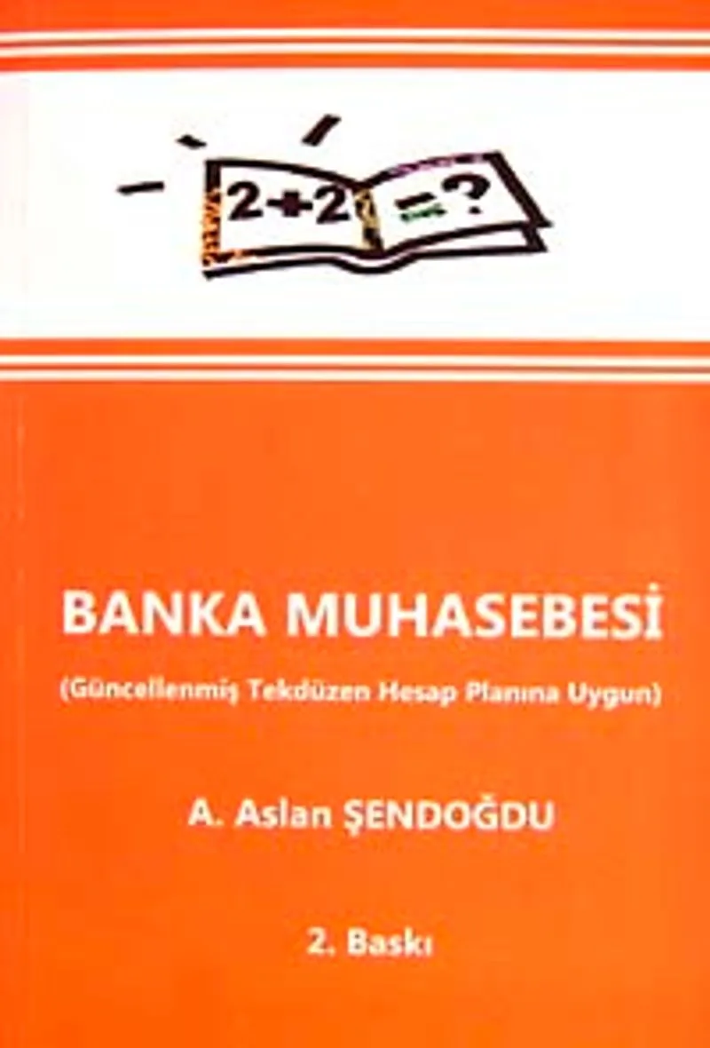 Banka Muhasebesi Güncellenmiş Tekdüzen Hesap Planına Uygun