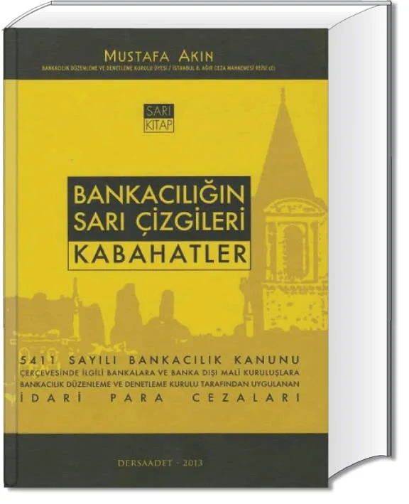 Bankacılığın Sarı Çizgileri Kabahatler