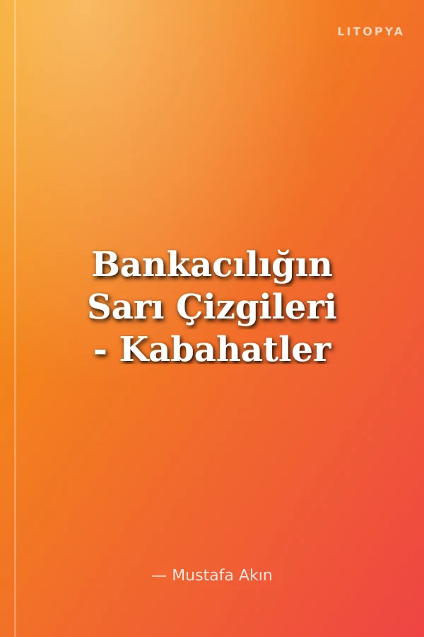 Bankacılığın Sarı Çizgileri - Kabahatler