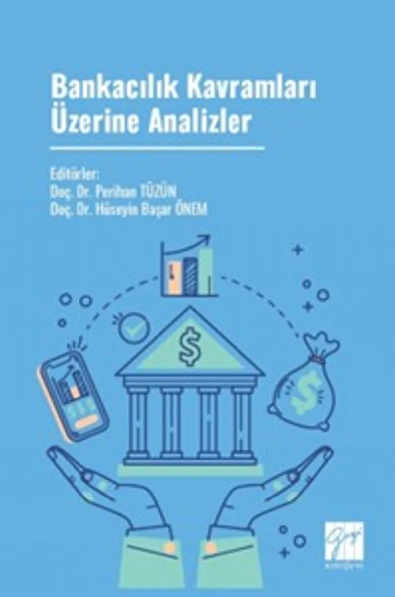 Bankacılık Kavramları Üzerine Analizler