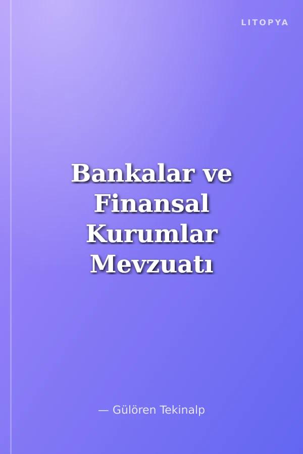 Bankalar ve Finansal Kurumlar Mevzuatı