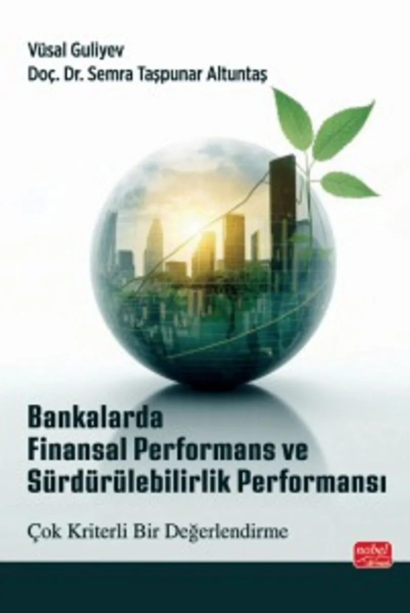 Bankalarda Finansal Performans ve Sürdürülebilirlik Performansı