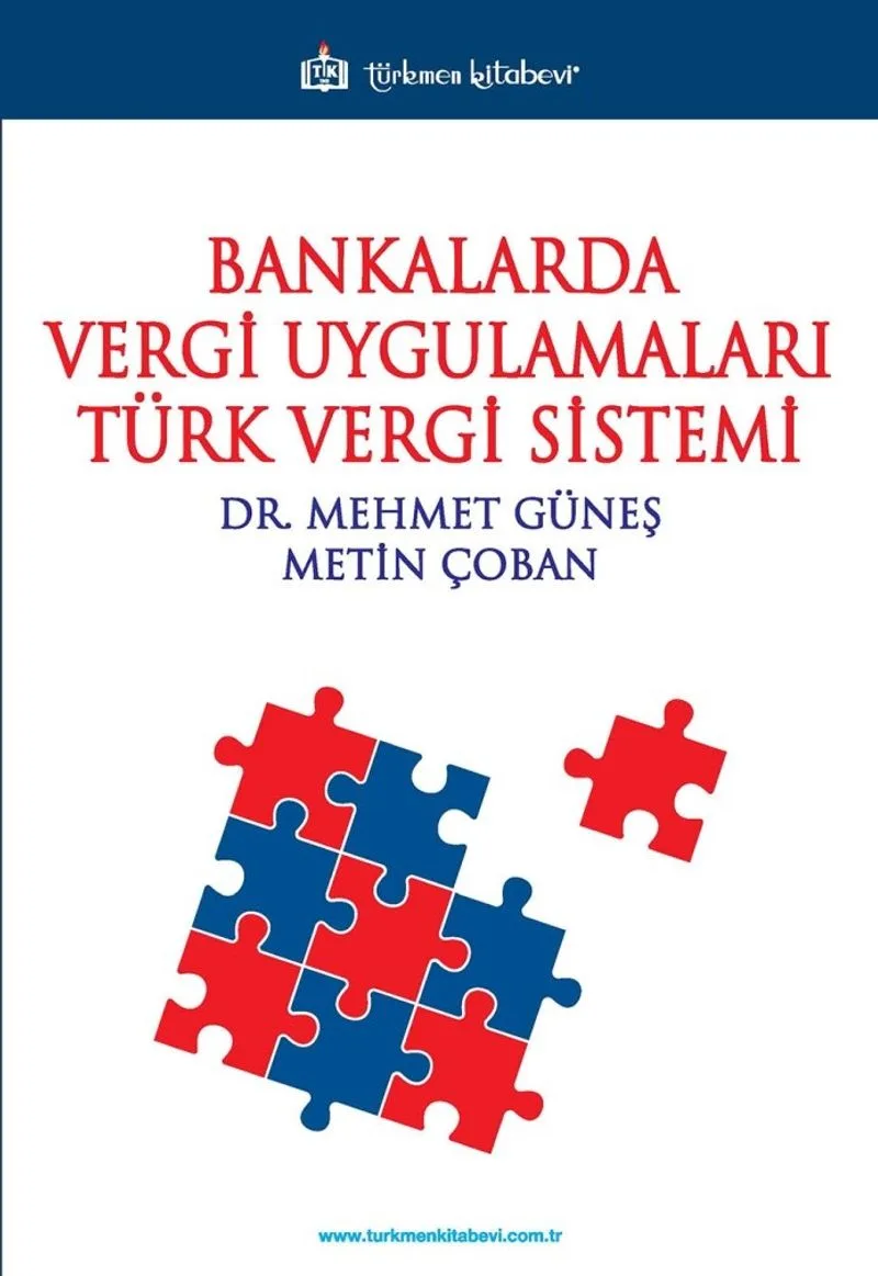 Bankalarda Vergi Uygulamaları Türk Vergi Sistemi