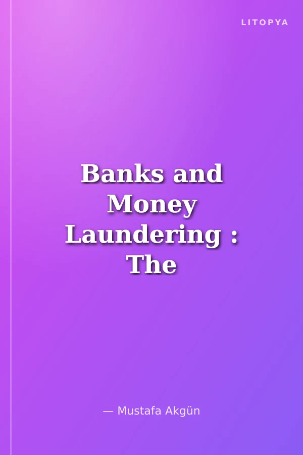 Banks and Money Laundering : The Suspicious Transactions Reports Regime in the FATF's Recommendations