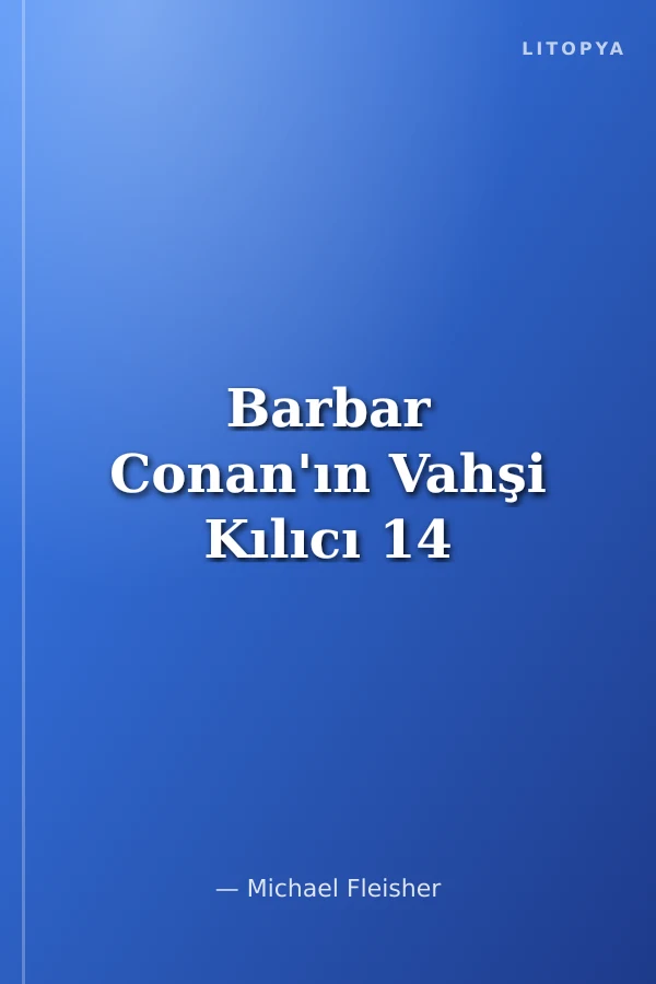 Barbar Conan'ın Vahşi Kılıcı 14