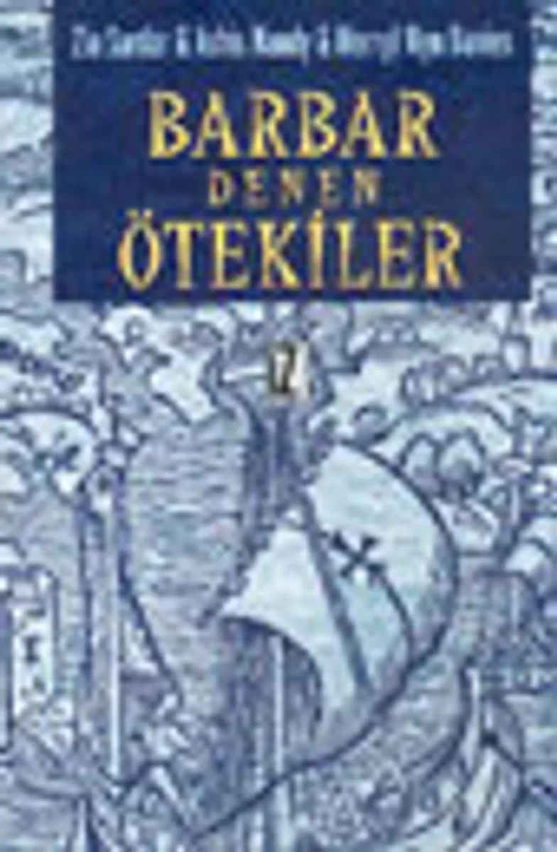 Barbar Denen Ötekiler