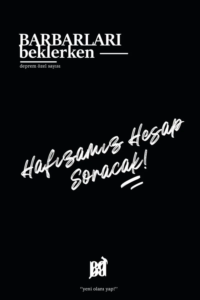 Barbarları Beklerken Deprem Özel