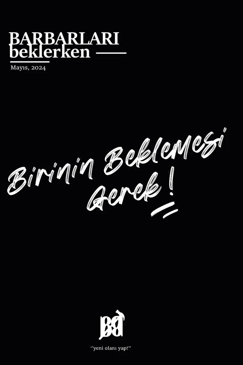 Barbarları Beklerken Mayıs 2024