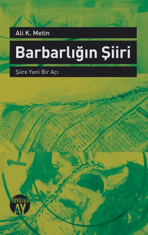 Barbarlığın Şiiri Şiire Yeni Bir Açı