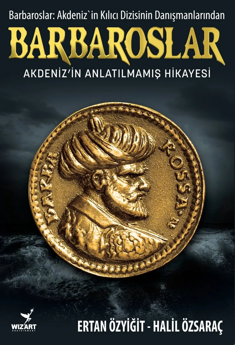 Barbaroslar Akdeniz'in Anlatılmamış Hikayesi