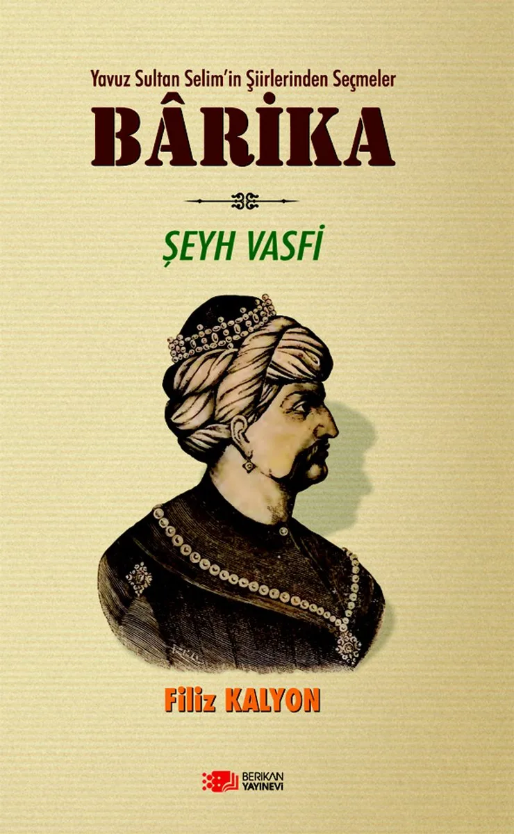 Barika Yavuz Sultan Selim'in Şiirlerinden Seçmeler