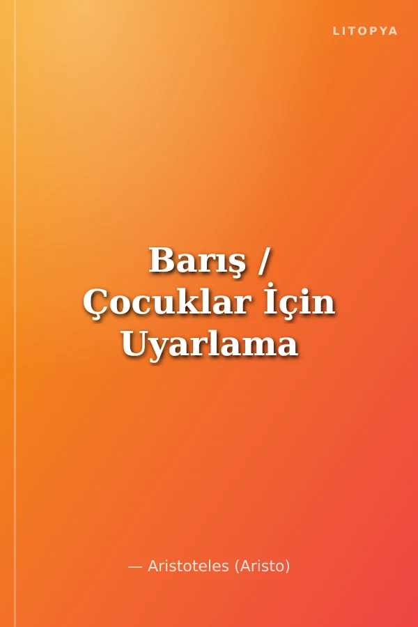 Barış / Çocuklar İçin Uyarlama