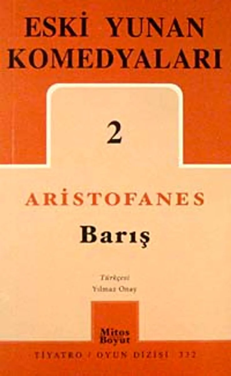 Barış / Eski Yunan Komedyaları 2