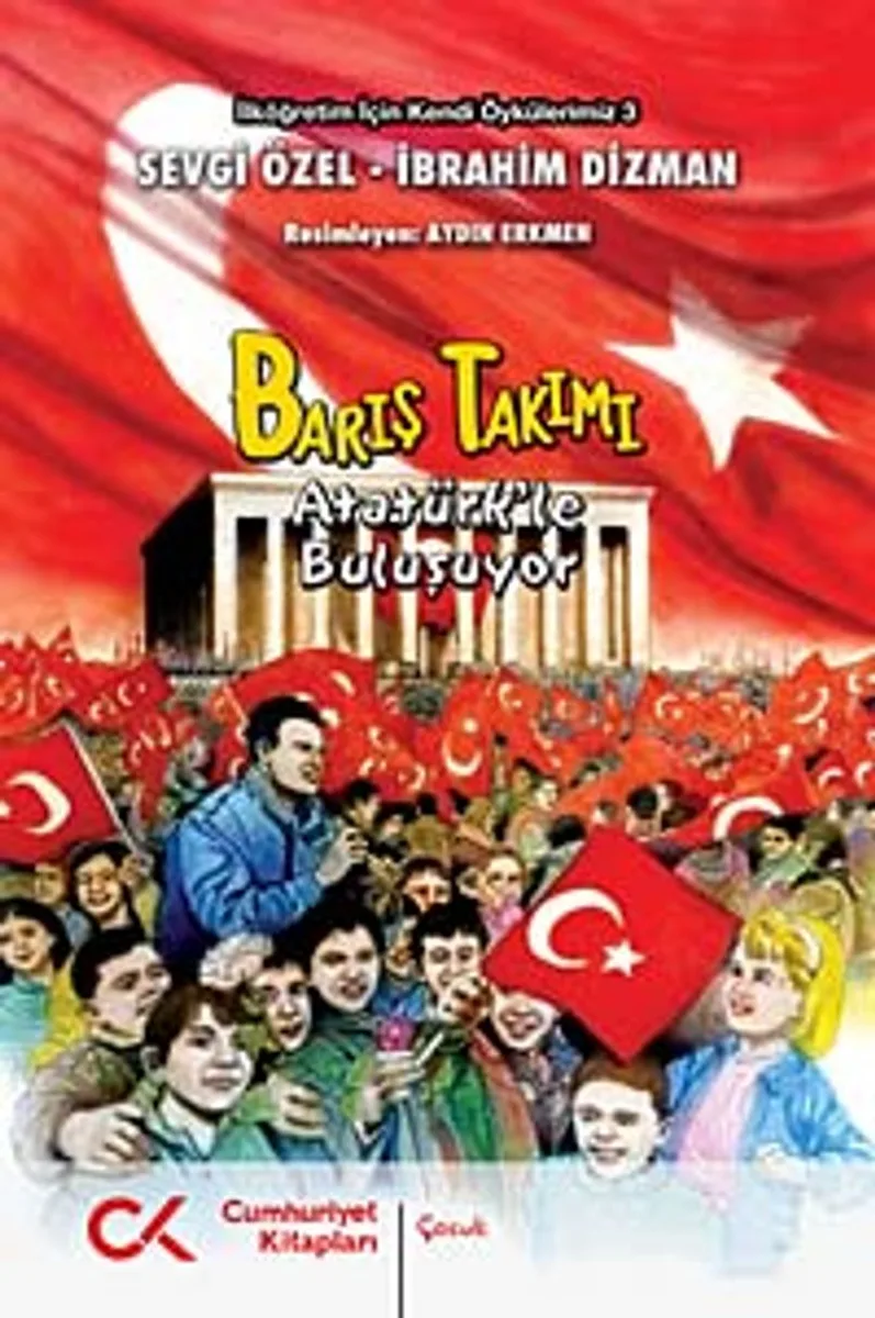 Barış Takımı Atatürk'le Buluşuyor
