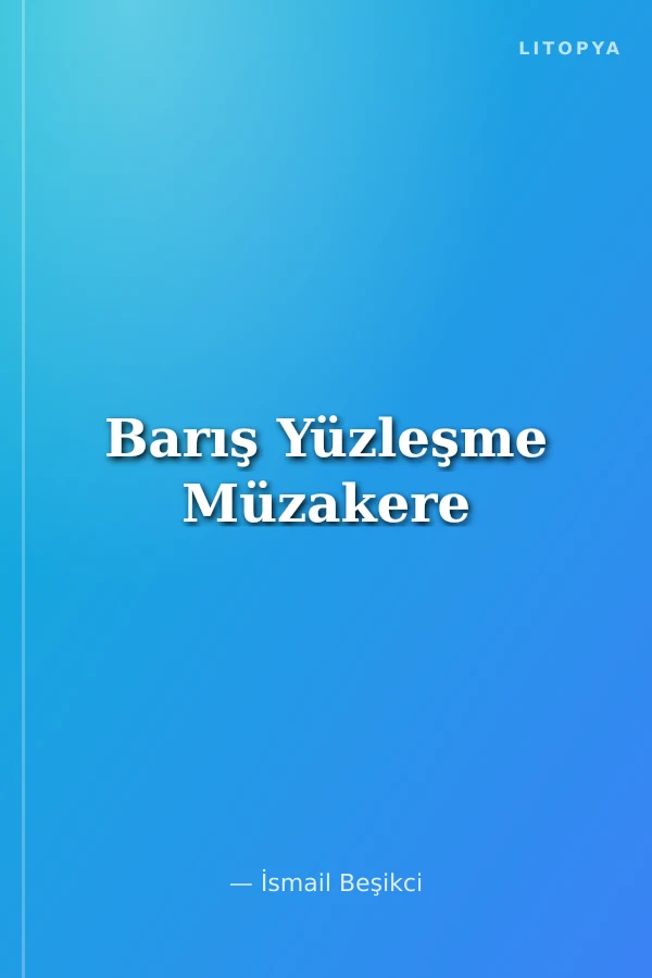 Barış Yüzleşme Müzakere