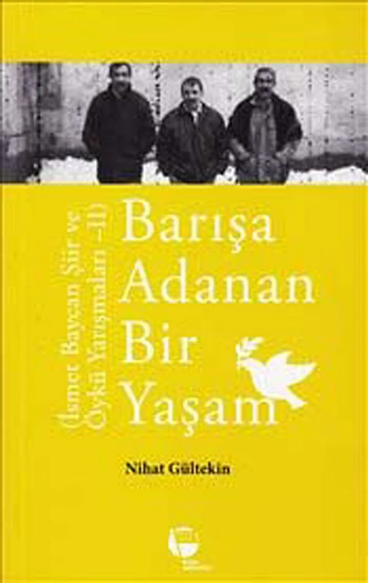 Barışa Adanan Bir Yaşam İsmet Baycan Şiir ve Öykü Yarışmaları -2