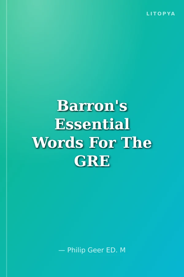 Barron's Essential Words For The GRE