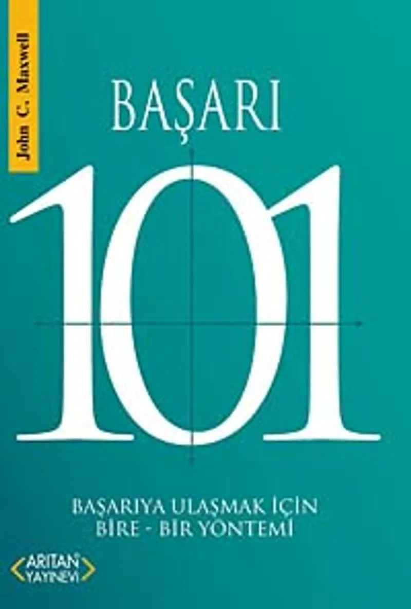 Başarı 101 Başarıya Ulaşmak İçin Bire-Bir Yöntemi