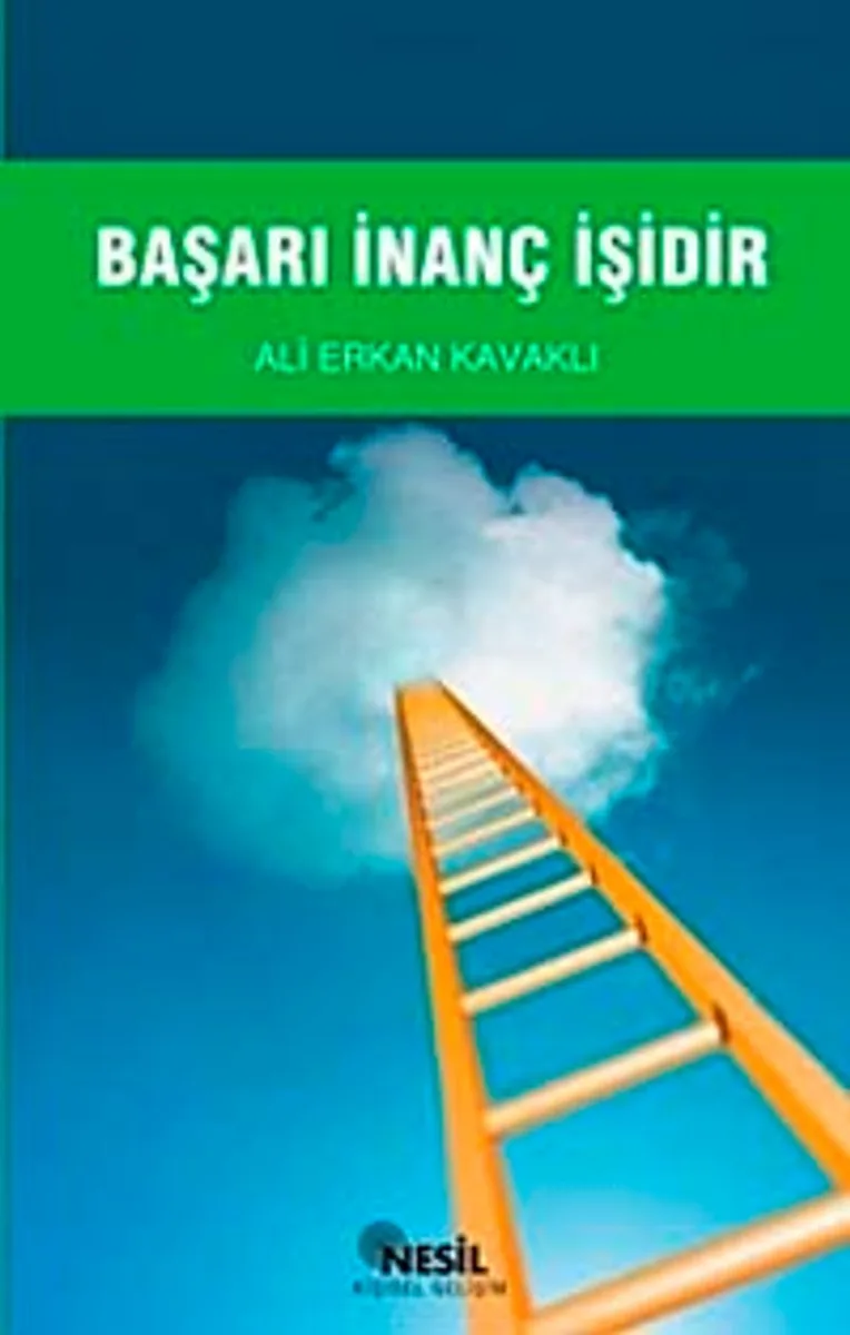 Başarı İnanç İşidir