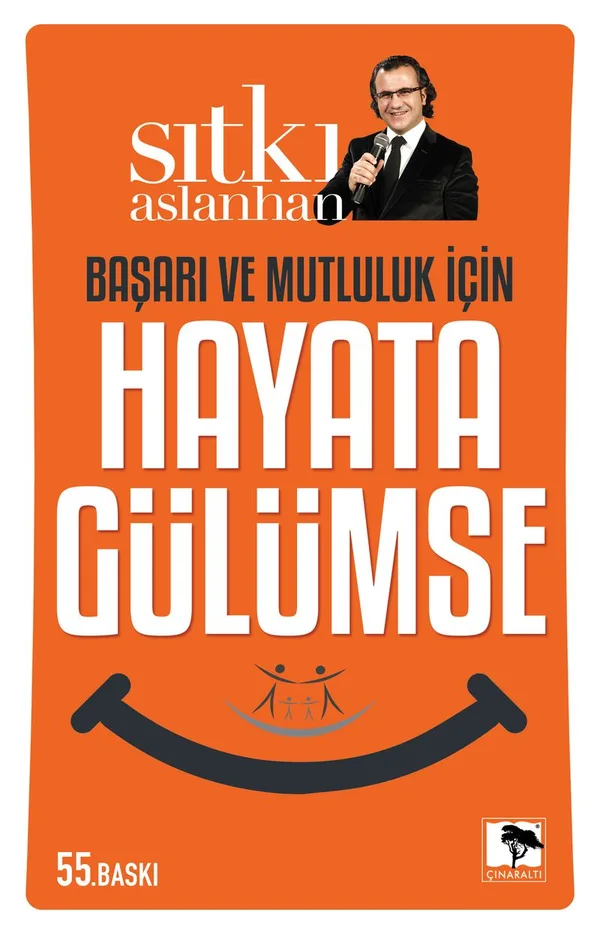 Başarı ve Mutluluk İçin Hayata Gülümse