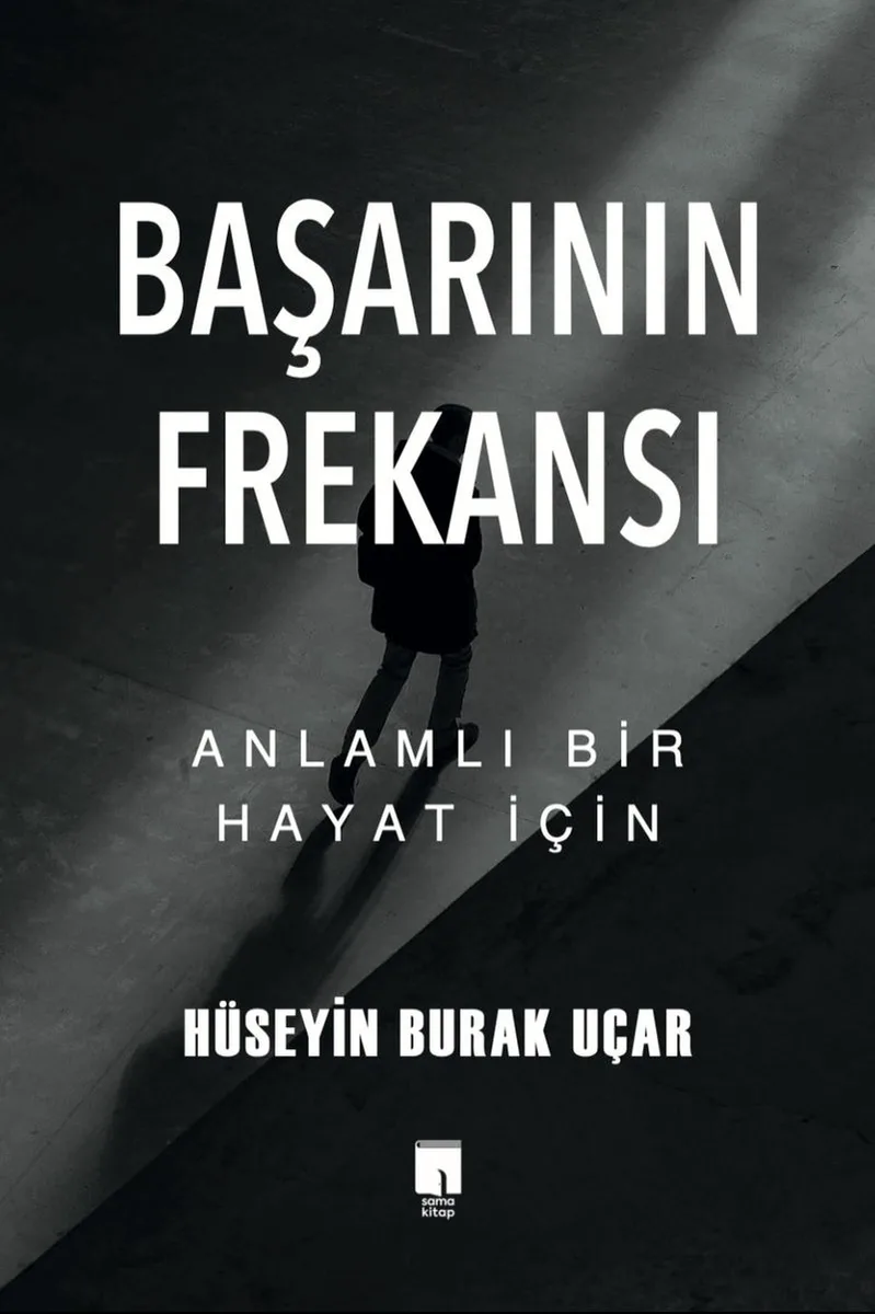 Başarının Frekansı Anlamlı Bir Hayat İçin