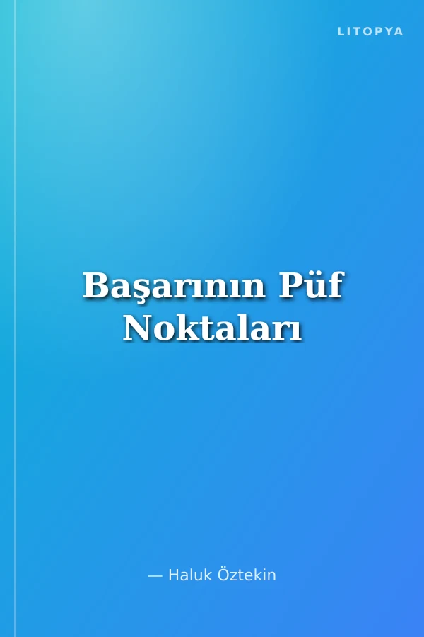 Başarının Püf Noktaları