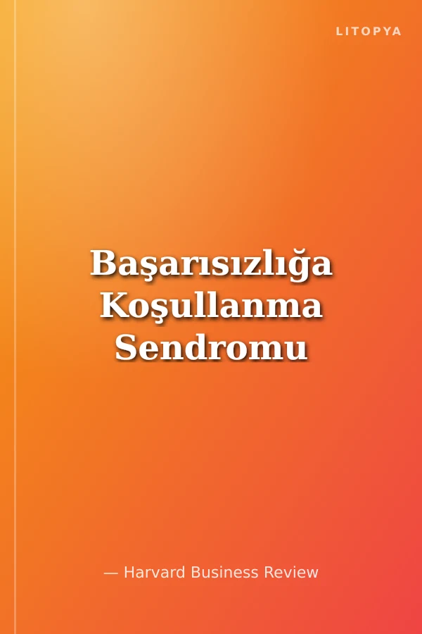 Başarısızlığa Koşullanma Sendromu