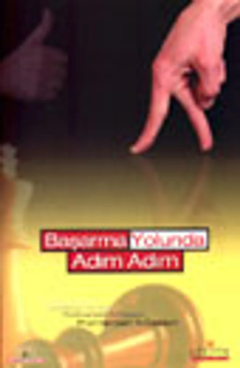 Başarma Yolunda Adım Adım