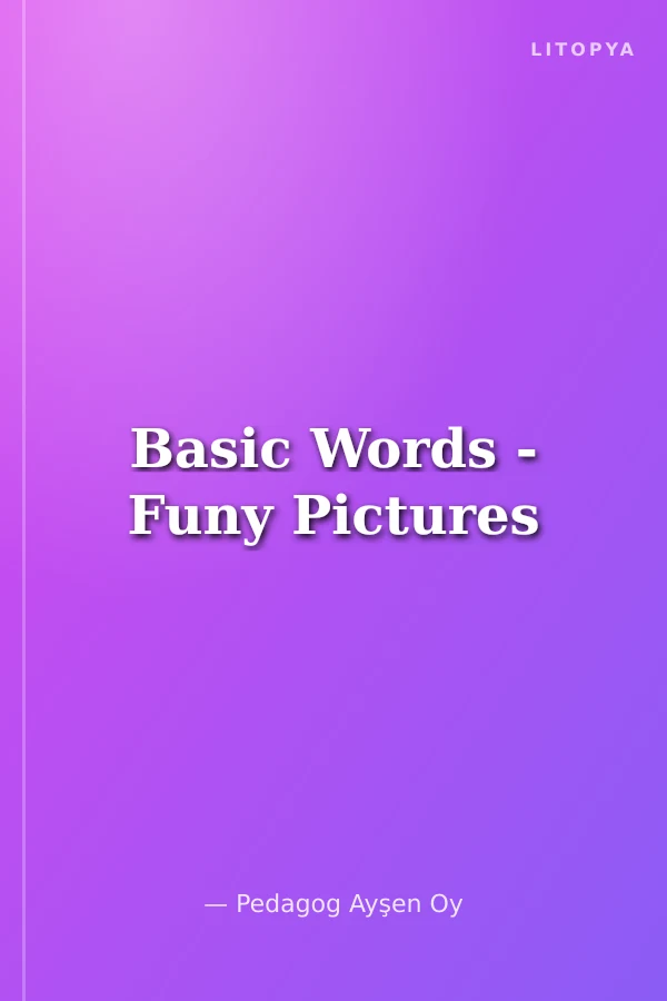 Basic Words - Funy Pictures